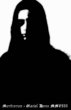 Manticorum : Glacial Demo MMVIII Manticorum : Glacial Demo MMVIII